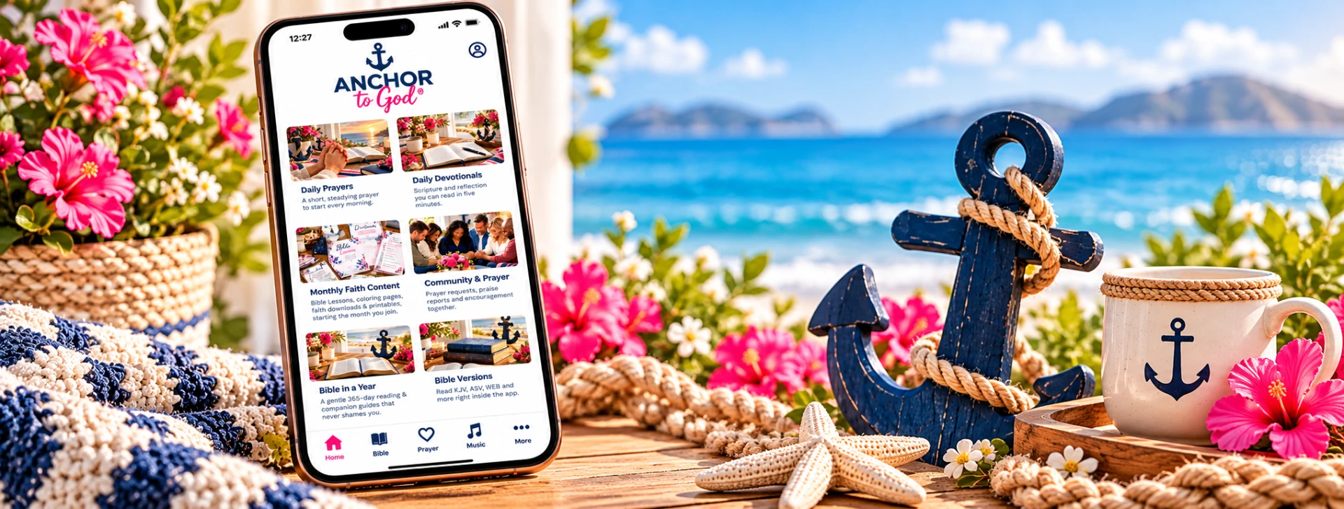 Anchor To God faith app on a smartphone beside a rope-wrapped navy anchor, starfish and pink flowers overlooking a bright turquoise sea